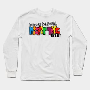 Mizfit Toyz RC Life Long Sleeve T-Shirt